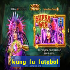 kung fu futebol clube assistir